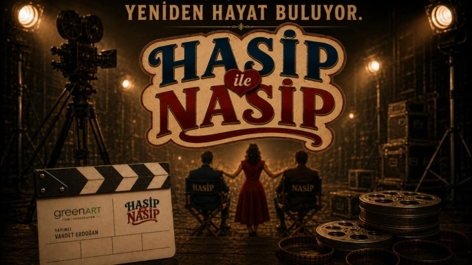 BOYABATLI YAPIMCIDAN TÜRK SİNEMASINA VEFA: "HASİP İLE NASİP" YENİDEN ÇEKİLİYOR