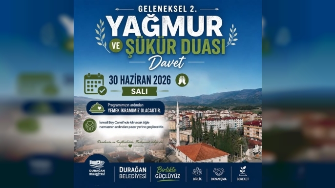 DURAĞAN’DA GELENEKSEL YAĞMUR VE ŞÜKÜR DUASI PROGRAMI DÜZENLENECEK