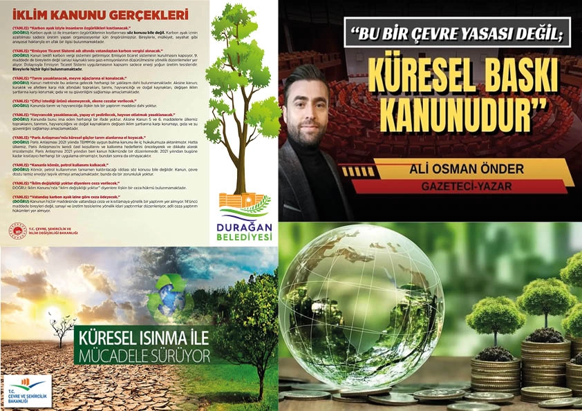 “Bu bir çevre yasası değil;  küresel baskı kanunudur”